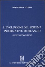 L'evoluzione del sistema informativo di bilancio. Osservazioni critiche libro