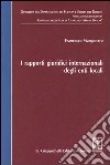 I rapporti giuridici internazionali degli enti locali libro di Manganaro Francesco