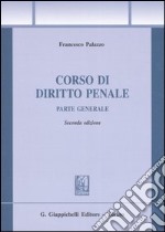 Corso di diritto penale. Parte generale libro