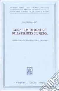 Sulla trasformazione della terzietà giuridica. Sette domande al giurista e al filosofo libro