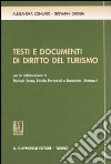 Testi e documenti di diritto del turismo libro