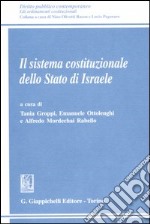 Il sistema costituzionale dello Stato di Israele libro