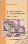 Finanza d'impresa e sistemi finanziari. Un profilo storico libro