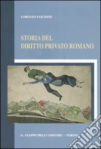 Storia del diritto privato romano libro