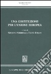 Una costituzione per l'Unione Europea libro