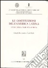 Le costituzioni dell'America latina. I Paesi della comunità andina libro