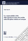 La responsabilità civile delle agenzie di rating del credito nella disciplina italiana ed europea libro