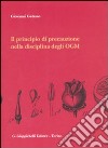 Il principio di precauzione nella disciplina degli OGM libro