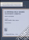 La riforma delle società. Aggiornamento commentato libro