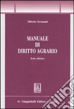 Manuale di diritto agrario libro