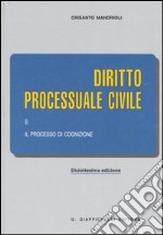 Diritto processuale civile. Vol. 2: Il processo di cognizione libro