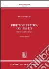 Diritto e pratica dei trust. Profili civilistici libro