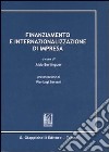 Finanziamento e internazionalizzazione di impresa libro di Berlinguer A. (cur.)