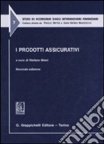 I prodotti assicurativi libro