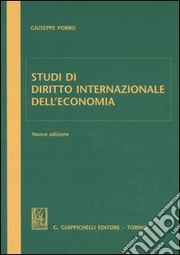 Studi di diritto internazionale dell'economia libro