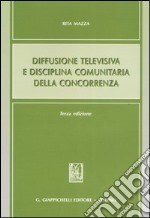 Diffusione televisiva e disciplina comunitaria della concorrenza