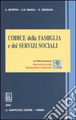 Codice della famiglia e dei servizi sociali. Con CD-ROM libro