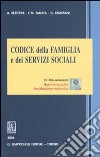 Codice della famiglia e dei servizi sociali. Con CD-ROM libro