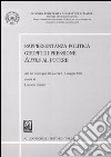 Rappresentanza politica. Gruppi di pressione. Élites al potere. Atti del convegno (Caserta, 6-7 maggio 2005) libro