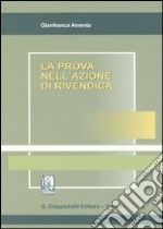 La prova nell'azione di rivendica