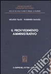 Il provvedimento amministrativo libro di Villata Riccardo Ramajoli Margherita