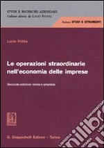 Le operazioni straordinarie nell'economia delle imprese libro