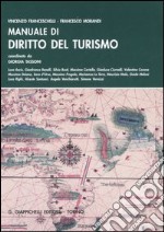 Manuale di diritto del turismo libro