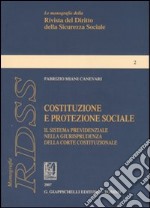 Costituzione e protezione sociale. Il sistema previdenziale nella giurisprudenza della Corte costituzionale