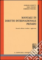 Manuale di diritto internazionale privato libro