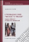 L'inter-esse come «metaxú» e «práxis». Assonanze e dissonanze tra Simone Weil e Hannah Arendt libro di Di Salvatore Graziella