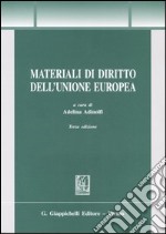 Materiali di diritto dell'Unione europea libro