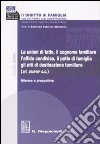 Il diritto di famiglia nella dottrina e nella giurisprudenza. Vol. 5: Le unioni di fatto, il cognome familiare, l'affido condiviso, il patto di famiglia, gli atti di destinazione familiare. Riforme e prospettive libro di Autorino Stanzione G. (cur.)