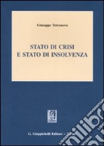 Stato di crisi e stato di insolvenza libro