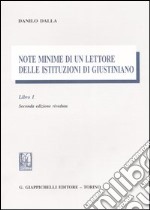 Note minime di un lettore delle istituzioni di Giustiniano. Vol. 1 libro