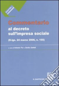 Commentario al decreto sull'impresa sociale libro