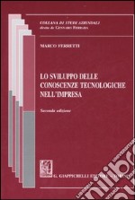 Lo sviluppo delle conoscenze tecnologiche nell'impresa libro