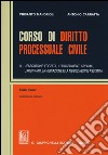 Corso di diritto processuale civile. Ediz. minore. Vol. 3: L' esecuzione forzata, i procedimenti speciali, l'arbitrato, la mediazione e la negoziazione assistita libro