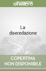 La diseredazione libro