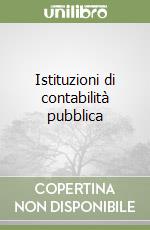 Istituzioni di contabilità pubblica (1) libro