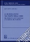 La retribuzione nel tempo della crisi tra principi costituzionali ed esigenze del mercato libro di Cataudella Maria Cristina