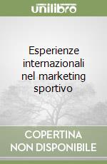 Esperienze internazionali nel marketing sportivo