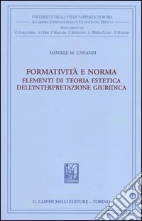 Formatività e norma. Elementi di teoria estetica dell'interpretazione giuridica