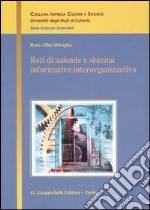 Reti di aziende e sistema informativo interorganizzativo libro