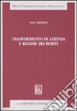 Trasferimento di azienda e regime dei debiti