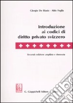 Introduzione ai codici di diritto privato svizzero libro