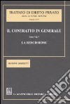 Il contratto in generale. Vol. 8: La rescissione libro