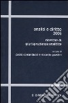 Analisi e diritto 2006. Ricerche di giurisprudenza analitica. Ediz. multilingue libro