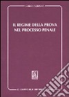 Il regime della prova nel processo penale libro di Taormina Carlo