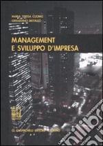 Management e sviluppo d'impresa libro