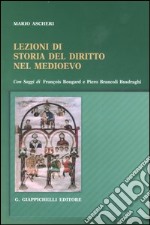 Lezioni di storia del diritto nel Medioevo libro